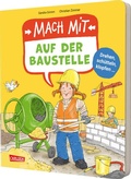 Cover: Mach mit - Auf der Baustelle - Carlsen