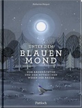 Abbildung von: Unter dem blauen Mond - Pattloch Geschenkbuch