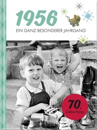 Abbildung von: 1956 - Ein ganz besonderer Jahrgang - Pattloch Geschenkbuch