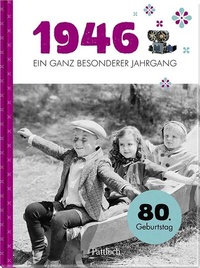 Abbildung von: 1946 - Ein ganz besonderer Jahrgang - Pattloch Geschenkbuch