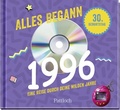 Cover: Alles begann 1996 - Pattloch Geschenkbuch