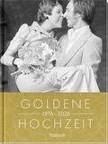 Cover: Goldene Hochzeit 1976 - 2026 - Pattloch Geschenkbuch