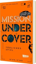 Cover: Mission Undercover 3: T&ouml;dliches Spiel - Carlsen