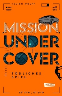 Abbildung von: Mission Undercover 3: Tödliches Spiel - Carlsen