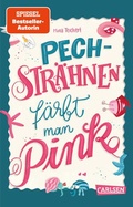 Cover: Pechstr&auml;hnen f&auml;rbt man pink - Carlsen