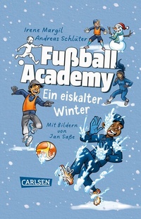 Abbildung von: Fußball Academy: Ein eiskalter Winter - Carlsen