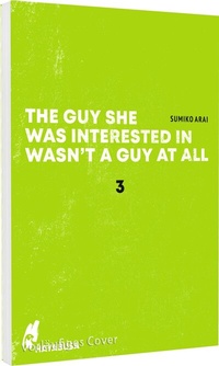 Abbildung von: The Guy She Was Interested in Wasn't a Guy at All 3 - Hayabusa
