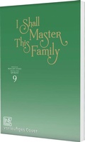 Cover: I Shall Master This Family 9 - C Lines