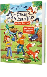 Bild vergrößern Bild: Die Schule der magischen Tiere Neuausgabe 2: Voller Löcher! - Carlsen