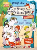 Cover: Die Schule der magischen Tiere ermittelt Neuausgabe 7: Das Biber-R&auml;tsel - Carlsen
