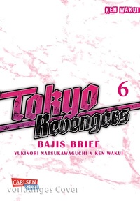 Abbildung von: Tokyo Revengers: Bajis Brief 6 - Carlsen Manga