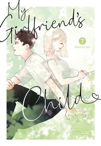 Abbildung von: My Girlfriend's Child 7 - Carlsen Manga
