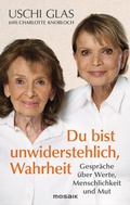 Cover: &raquo;Du bist unwiderstehlich, Wahrheit&laquo; - Mosaik