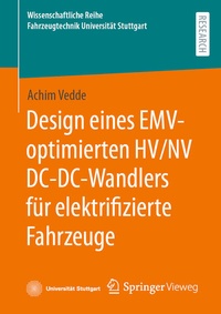 Abbildung von: Design eines EMV-optimierten HV/NV DC-DC-Wandlers für elektrifizierte Fahrzeuge - Springer Vieweg