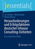 Cover: Herausforderungen und Erfolgsfaktoren deutscher Inhouse Consulting-Einheiten - Springer Gabler