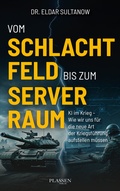 Cover: Vom Schlachtfeld bis zum Serverraum - Plassen Verlag