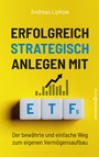 Cover: Erfolgreich Strategisch Anlegen mit ETFs - Börsenbuchverlag