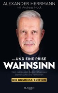 Cover: ... und eine Prise Wahnsinn - Die Business-Edition - Plassen Verlag