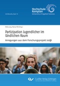 Cover: Partizipation Jugendlicher im l&auml;ndlichen Raum Anregungen aus dem Forschungsprojekt Jul@ - Cuvillier Verlag