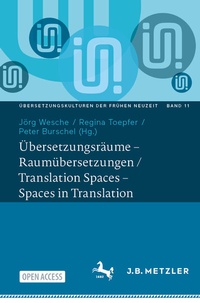 Abbildung von: Übersetzungsräume - Raumübersetzungen / Translation Spaces - Spaces in Translation - J.B. Metzler