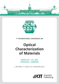 Enlarge image Cover: OCM 2025 - 7th International Conference on Optical Characterization of Materials, March 26th - 27th, 2025, Karlsruhe, Germany : Conference Proceedings - KIT Scientific Publishing