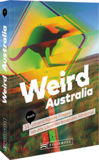 Abbildung von: Weird Australia - Bruckmann