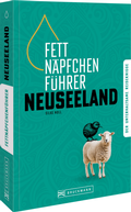 Cover: Fettn&auml;pfchenf&uuml;hrer Neuseeland - Bruckmann