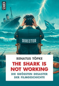 Enlarge image Cover: The Shark is not working - Schüren Verlag GmbH
