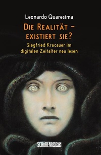Abbildung von: Die Realität - existiert sie? - Schüren Verlag GmbH