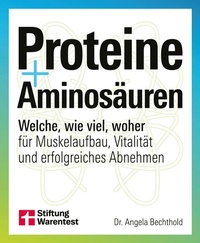 Abbildung von: Proteine und Aminosäuren - Stiftung Warentest