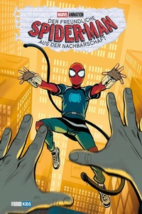 Abbildung von: Der freundliche Spider-Man aus der Nachbarschaft - Panini Verlags GmbH