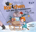 Cover: Karlchen hilft dem Weihnachtsmann, ob er will oder nicht - Der Audio Verlag