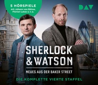 Abbildung von: Sherlock & Watson - Neues aus der Baker Street. Die komplette vierte Staffel - Der Audio Verlag