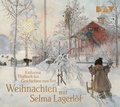 Cover: Weihnachten mit Selma Lagerl&ouml;f. Geschichten zum Fest - Der Audio Verlag