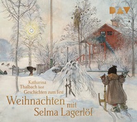 Abbildung von: Weihnachten mit Selma Lagerlöf. Geschichten zum Fest - Der Audio Verlag