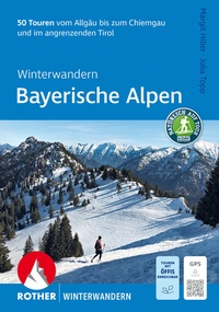 Abbildung von: Winterwandern Bayerische Alpen - Rother Bergverlag