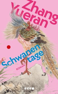 Bild vergrößern Bild: Schwanentage - Ecco Verlag