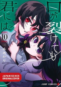 Abbildung von: Even if you slit my Mouth 10 - Egmont Manga