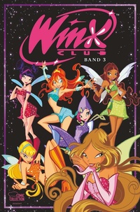 Abbildung von: Winx Club 03 - Egmont Comic Collection