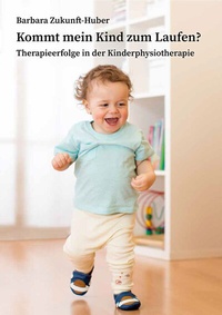 Abbildung von: Kommt mein Kind zum Laufen? - Schmidt-Römhild