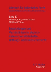 Bild: Entwicklungen und Vermächtnisse im deutsch-italienischen Wirtschafts-, Haftungs- und Datenschutzrecht - C.F. Müller