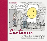 Abbildung von: Cartoons für Menschen mit gehobenen humoristischen Ansprüchen - Lappan