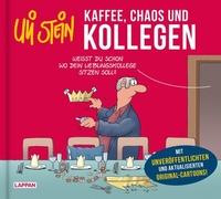 Abbildung von: Uli Stein: Freizeit & Beruf: Kaffee, Chaos und Kollegen - Lappan