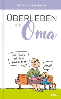 Abbildung von: Überleben als Oma - Lappan