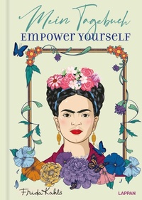 Abbildung von: Mein Frida Kahlo Tagebuch - Lappan