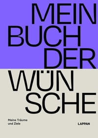 Abbildung von: Mein Buch der Wünsche - Lappan