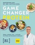 Abbildung von: Gamechanger Protein - Gräfe und Unzer