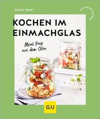 Abbildung von: Kochen im Einmachglas - Gräfe und Unzer