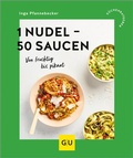 Cover: 1 Nudel - 50 Saucen - Gr&auml;fe und Unzer