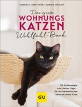 Cover: Das gro&szlig;e Wohnungskatzen-Wohlf&uuml;hl-Buch - Gr&auml;fe und Unzer